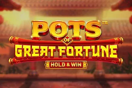 pots of great fortune hold win